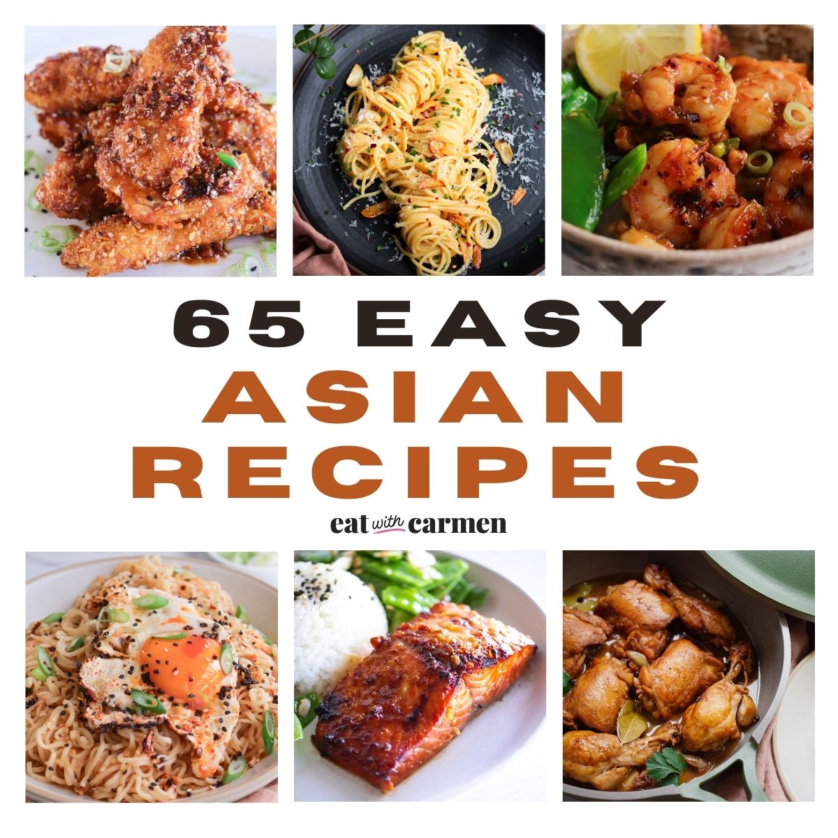 65 Easy Asian Recipes you need to try! - Eat With Carmen